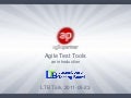 Agile test tools