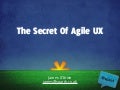 Agile UX – How To Avoid Big Design Up Front By Pretending Not To Do Big Design Up Front