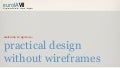 Agile ux   practical design without wireframes