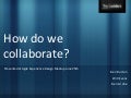 How Do We Collaborate: Adaptive Team Dynamics at TheLadders