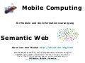 Mobile Computing and Semantic Web for Medicine and Health Information