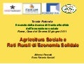 Agricoltura sociale e RES a Romascienza 2011
