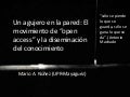 Un agujero en la pared: El movimiento de “open access” y la diseminación del conocimiento