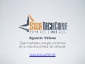Agustin Villena - Que mantener, arreglar e intentar en la industria chilena de software
