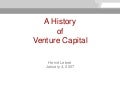 A history of venture capital