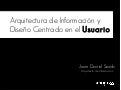 Arquitectura de Información y DCU (Diseño Centrado en el Usuario)