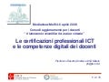 Certificazioni professionalita' ICT e competenze digitali dei docenti