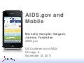 AIDS.gov Mobile Presentation for US Conference on AIDS 2011