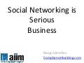 Social Networking is Serious Business - AIIM Presentation