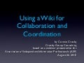 Using a Wiki for Collaboration and Coordination