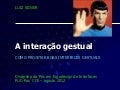 A Interação Gestual