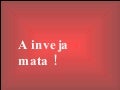 A Inveja Mata