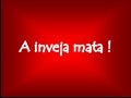 A Inveja Mata