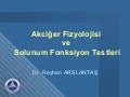 Akciger Fizyolojisive Solunum Fonksiyon Testleri