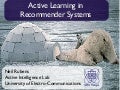Active Learning in Recommender Systems