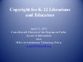 Copyright for K–12 Librarians and Educators