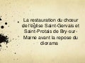 Restauration du chœur de l&rsquo;église Saint-Gervais et Saint-Protais 