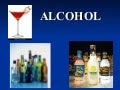Alcohol