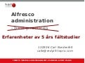 Alfresco administration stockholm meetup