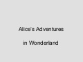Alice