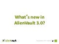 What&rsquo;s New in AlienVault v3.0?