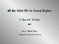 All The Girls We Have Loved Before