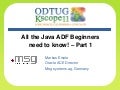 All the Java ADF beginners need to know - part1
