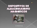 Almacenamiento magnetico