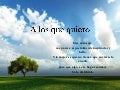A los que Quiero
