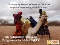 Percy: Community based adaptation for local empowerment and global influence: methods and practice from the Adaptation Learning Programme for Africa