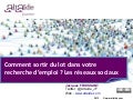 Altaide : Comment booster sa recherche d&rsquo;emploi ? Les reseaux sociaux Linkedin, Viadeo, Facebook, Twitter