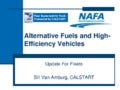 Alt fuels and hi efficiency vehicles update   calstart - 4-24-13