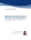 Altimeter Report: Making The Business Case For Enterprise Social Networking