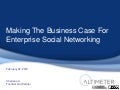 Slides from "Making The Business Case For Enterprise Social Networks" Report