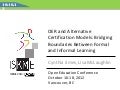 OER and Alternative Certification Models: Bridging Boundaries Between Formal and Informal Learning 