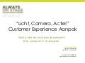 Always onstage customer experience aanpak