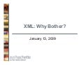 XML--Why Bother?