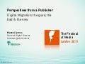Perspectives from a Publisher - Digital Migration: the good, the bad & the new