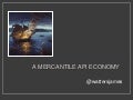 A mercantile api economy jw