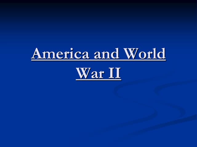America and World War II