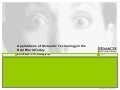 Applications of Semantic Technology in the Real World Today