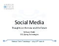 Thoughts on the now and future of Social Media