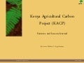 Kenya Agricultural Carbon Project (KACP) Features and lessons learned