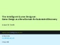 The intelligent game designer: Game design as a new domain for automated discovery