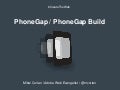PhoneGap/PhoneGap Build - Amsterdam Adobe Camp