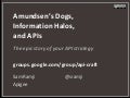 Amundsen&rsquo;s Dogs, Information Halos, and APIs