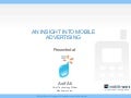 An Insight Into Mobile Advertising By Asif Ali Cto Of Mobile Worx Cto Of Mobileworx Presented At Momo3 New Delhi 26099