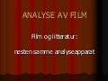 Filmkunnskap 3.Analyse