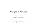 Analysis Is Painless