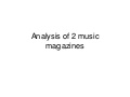 Analysis of 2 music magazines